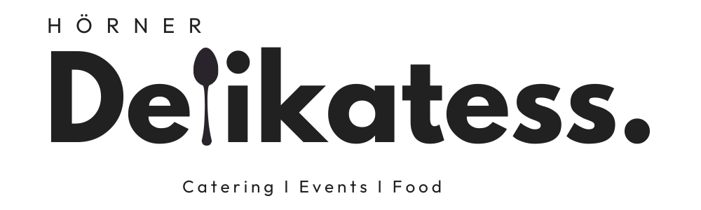 Hörner Delikatess - Catering - Partyservice - Events